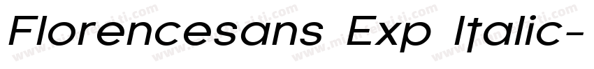 Florencesans Exp Italic字体转换